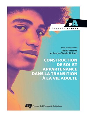 cover image of Construction de soi et appartenance dans la transition à la vie adulte